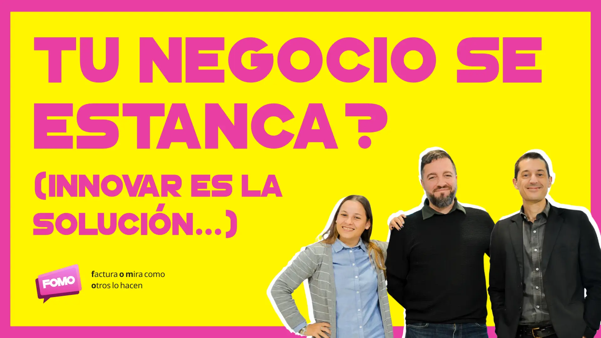 ¿Tu Negocio se Estanca? Innovar es la Solución…